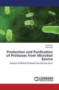 bokomslag Production and Purification of Proteases from Microbial Source