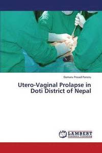 bokomslag Utero-Vaginal Prolapse in Doti District of Nepal