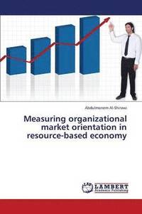 bokomslag Measuring Organizational Market Orientation in Resource-Based Economy