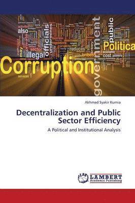 Decentralization and Public Sector Efficiency 1
