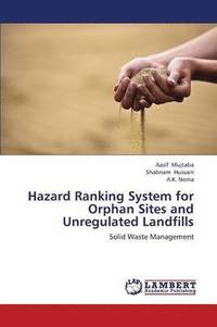 bokomslag Hazard Ranking System for Orphan Sites and Unregulated Landfills