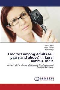 bokomslag Cataract among Adults (40 years and above) in Rural Jammu, India