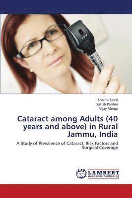 bokomslag Cataract among Adults (40 years and above) in Rural Jammu, India