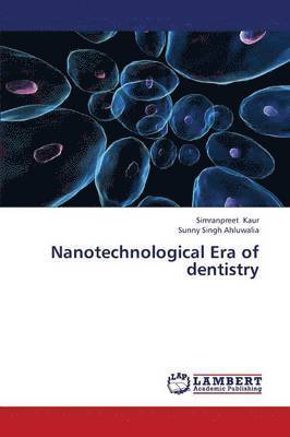 Nanotechnological Era of Dentistry 1