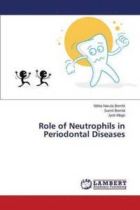 bokomslag Role of Neutrophils in Periodontal Diseases