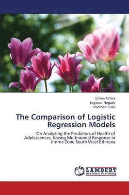 The Comparison of Logistic Regression Models 1