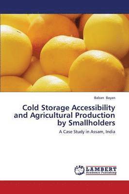 bokomslag Cold Storage Accessibility and Agricultural Production by Smallholders