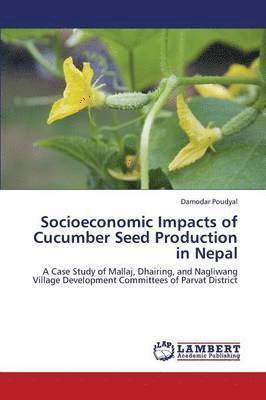 bokomslag Socioeconomic Impacts of Cucumber Seed Production in Nepal