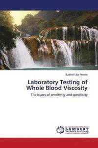 bokomslag Laboratory Testing of Whole Blood Viscosity