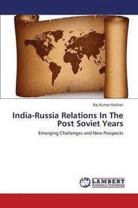 bokomslag India-Russia Relations in the Post Soviet Years