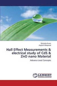 bokomslag Hall Effect Measurements & Electrical Study of CDs & Zno Nano Material