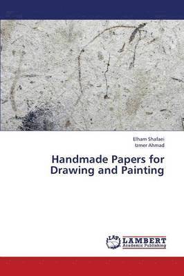 Handmade Papers for Drawing and Painting 1