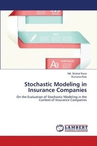 bokomslag Stochastic Modeling in Insurance Companies