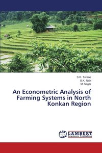 bokomslag An Econometric Analysis of Farming Systems in North Konkan Region