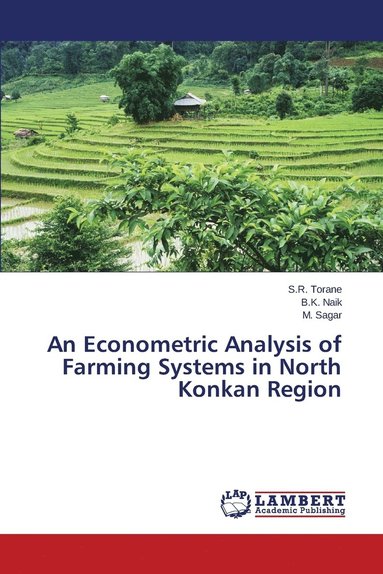 bokomslag An Econometric Analysis of Farming Systems in North Konkan Region