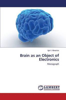 Brain as an Object of Electronics 1