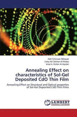 Annealing Effect on characteristics of Sol-Gel Deposited CdO Thin Film 1