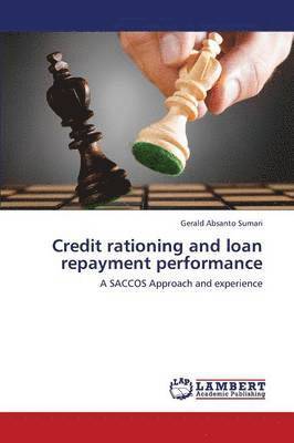 bokomslag Credit Rationing and Loan Repayment Performance