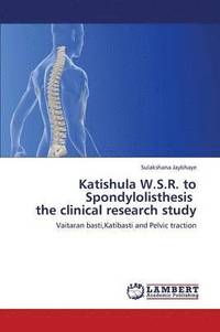 bokomslag Katishula W.S.R. to Spondylolisthesis the Clinical Research Study