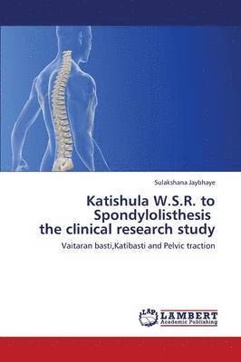bokomslag Katishula W.S.R. to Spondylolisthesis the Clinical Research Study