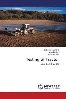 Testing of Tractor 1