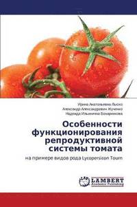 bokomslag Osobennosti Funktsionirovaniya Reproduktivnoy Sistemy Tomata