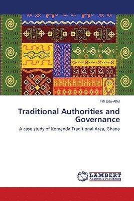 bokomslag Traditional Authorities and Governance