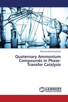 Quaternary Ammonium Compounds in Phase-Transfer Catalysis 1
