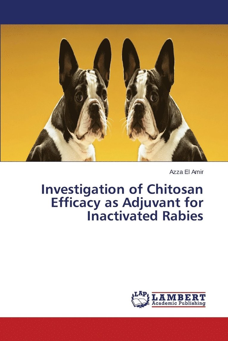 Investigation of Chitosan Efficacy as Adjuvant for Inactivated Rabies 1
