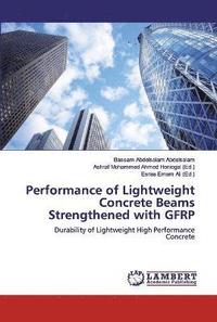 bokomslag Performance of Lightweight Concrete Beams Strengthened with GFRP