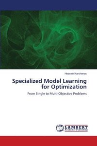 bokomslag Specialized Model Learning for Optimization