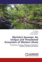 bokomslag Myristica Swamps: An Unique and Threatened Ecosystem of Western Ghats