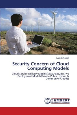 Security Concern of Cloud Computing Models 1