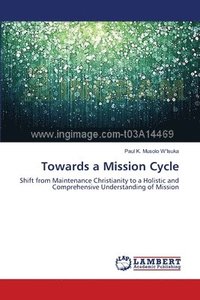 bokomslag Towards a Mission Cycle