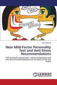 bokomslag New Milti-Factor Personality Test and Anti-Stress Recommendations