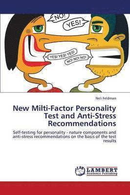 New Milti-Factor Personality Test and Anti-Stress Recommendations 1