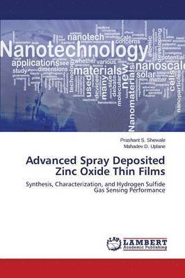Advanced Spray Deposited Zinc Oxide Thin Films 1