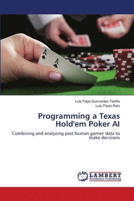 Programming a Texas Hold'em Poker AI 1