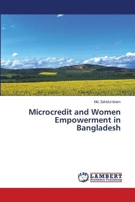 Microcredit and Women Empowerment in Bangladesh 1