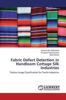 Fabric Defect Detection in Handloom Cottage Silk Industries 1