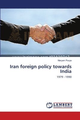 Iran foreign policy towards India 1