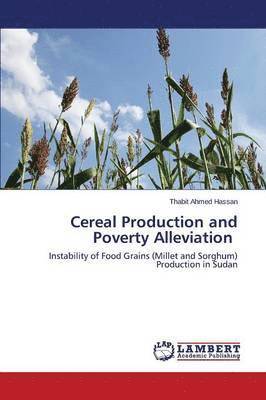 Cereal Production and Poverty Alleviation 1