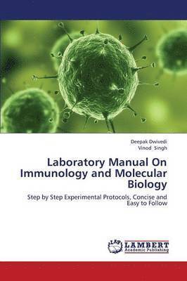 Laboratory Manual on Immunology and Molecular Biology 1