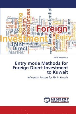 Entry mode Methods for Foreign Direct Investment to Kuwait 1