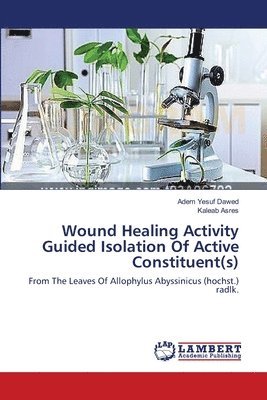 Wound Healing Activity Guided Isolation Of Active Constituent(s) 1
