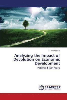 bokomslag Analyzing the Impact of Devolution on Economic Development