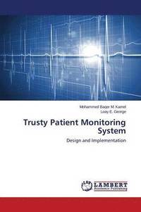 bokomslag Trusty Patient Monitoring System