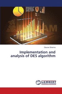 bokomslag Implementation and analysis of DES algorithm