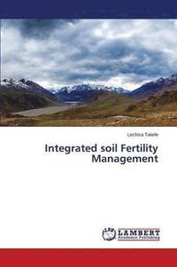 bokomslag Integrated soil Fertility Management