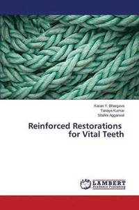 bokomslag Reinforced Restorations for Vital Teeth